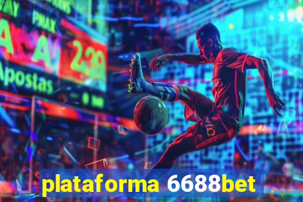 plataforma 6688bet